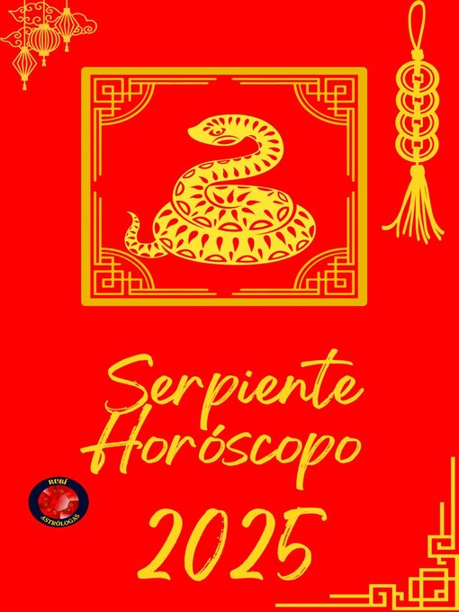 Title details for Serpiente Horóscopo  2025 by Alina Rubi - Available